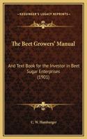 The Beet Growers' Manual