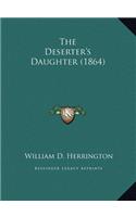 The Deserter's Daughter (1864)