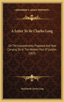 A Letter To Sir Charles Long