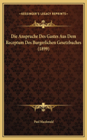 Die Anspruche Des Gastes Aus Dem Receptum Des Burgerlichen Gesetzbuches (1899)