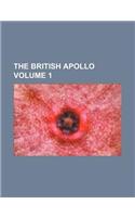 The British Apollo Volume 1