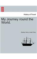 My Journey Round the World.: (English)