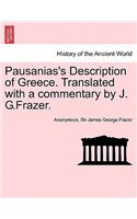 Pausanias's Description of Greece. Translated with a Commentary by J. G.Frazer. Vol. IV.