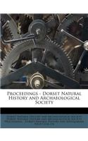 Proceedings - Dorset Natural History and Archaeological Society