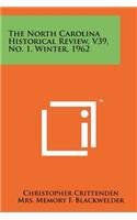 North Carolina Historical Review, V39, No. 1, Winter, 1962