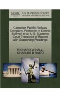 Canadian Pacific Railway Company, Petitioner, V. Dennis Sullivan Et Al. U.S. Supreme Court Transcript of Record with Supporting Pleadings