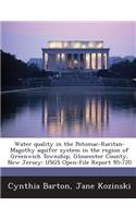 Water Quality in the Potomac-Raritan-Magothy Aquifer System in the Region of Greenwich Township, Gloucester County, New Jersey