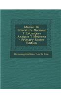 Manual de Literatura Nacional y Extranjera Antigua y Moderna
