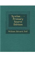 Syntax... - Primary Source Edition