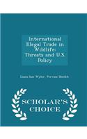 International Illegal Trade in Wildlife