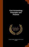 Cost Accounting; Principles and Practice