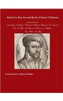 Adrian Le Roy Second Book of Guitar Tablature: (English)