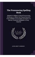 Pronouncing Spelling Book