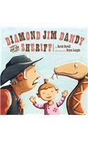 Diamond Jim Dandy and the Sheriff