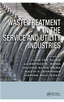 Waste Treatment in the Service and Utility Industries