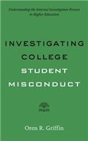 Investigating College Student Misconduct