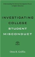 Investigating College Student Misconduct