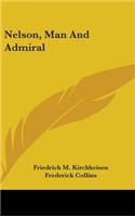 Nelson, Man and Admiral