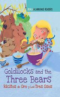 Dual Language Readers: Goldilocks and the Three Bears: Ricitos De Oro Y Los Tres Osos