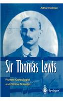 Sir Thomas Lewis