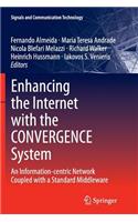 Enhancing the Internet with the Convergence System