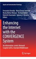Enhancing the Internet with the CONVERGENCE System