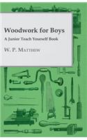 Woodwork for Boys - A Junior Teach Yourself Book