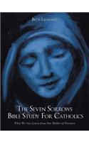 Seven Sorrows Bible Study For Catholics