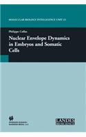 Nuclear Envelope Dynamics in Embryos and Somatic Cells