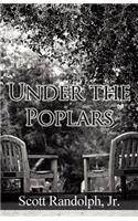 Under the Poplars: (English)