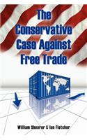 The Conservative Case Against Free Trade