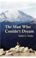 Man Who Couldn't Dream: (English)