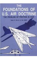 Foundations of U.S. Air Doctrine - The Problem of Friction in War