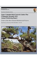 Upper Columbia Basin Network Limber Pine Community Dynamics 2012 Annual Monitoring Report