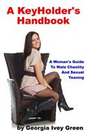 A KeyHolder's Handbook