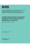 A Refined Characterization of the Alluvial Geology of Yucca Flat And Its Effect on Bulk Hydraulic Conductivity: (English)
