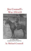 Jim Counsell's War 1914-18