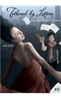 Tethered by Letters Quarterly Literary Journal