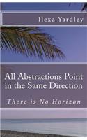All Abstractions Point in the Same Direction