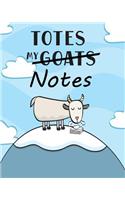Totes My (Goats) Notes Dot-Grid Notebook: A Dot-Matrix Book for Bullet Journaling, Dot Journaling, Sketching, and Hand-Lettering