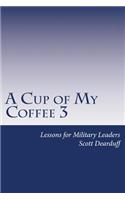 Cup of My Coffee 3