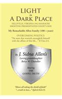 Light in a Dark Place