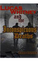 Lucas Whitney and the Inconspicuous Deaths