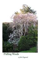 Pulling Weeds: Poems from the Garden(English)
