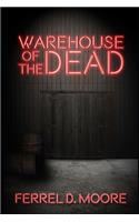 Warehouse of the Dead