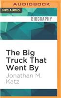 Big Truck That Went by