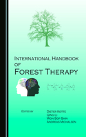 International Handbook of Forest Therapy