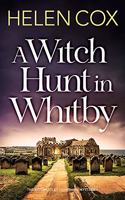 A Witch Hunt in Whitby: The Kitt Hartley Mysteries Book 5(The Kitt Hartley Yorkshire Mysteries)