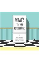 What's In My Refrigerator ?