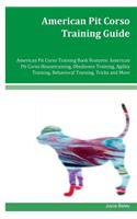 American Pit Corso Training Guide American Pit Corso Training Book Features